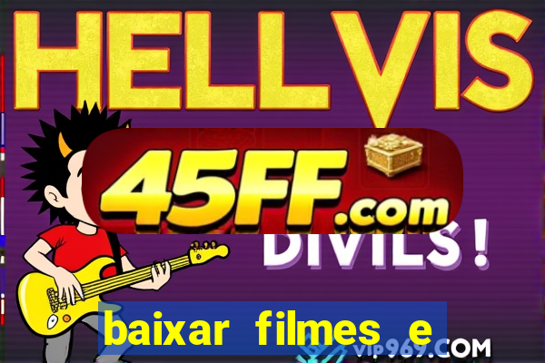 baixar filmes e series em mp4